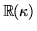 ${\fam\msbmfam\relax R}(\kappa)$